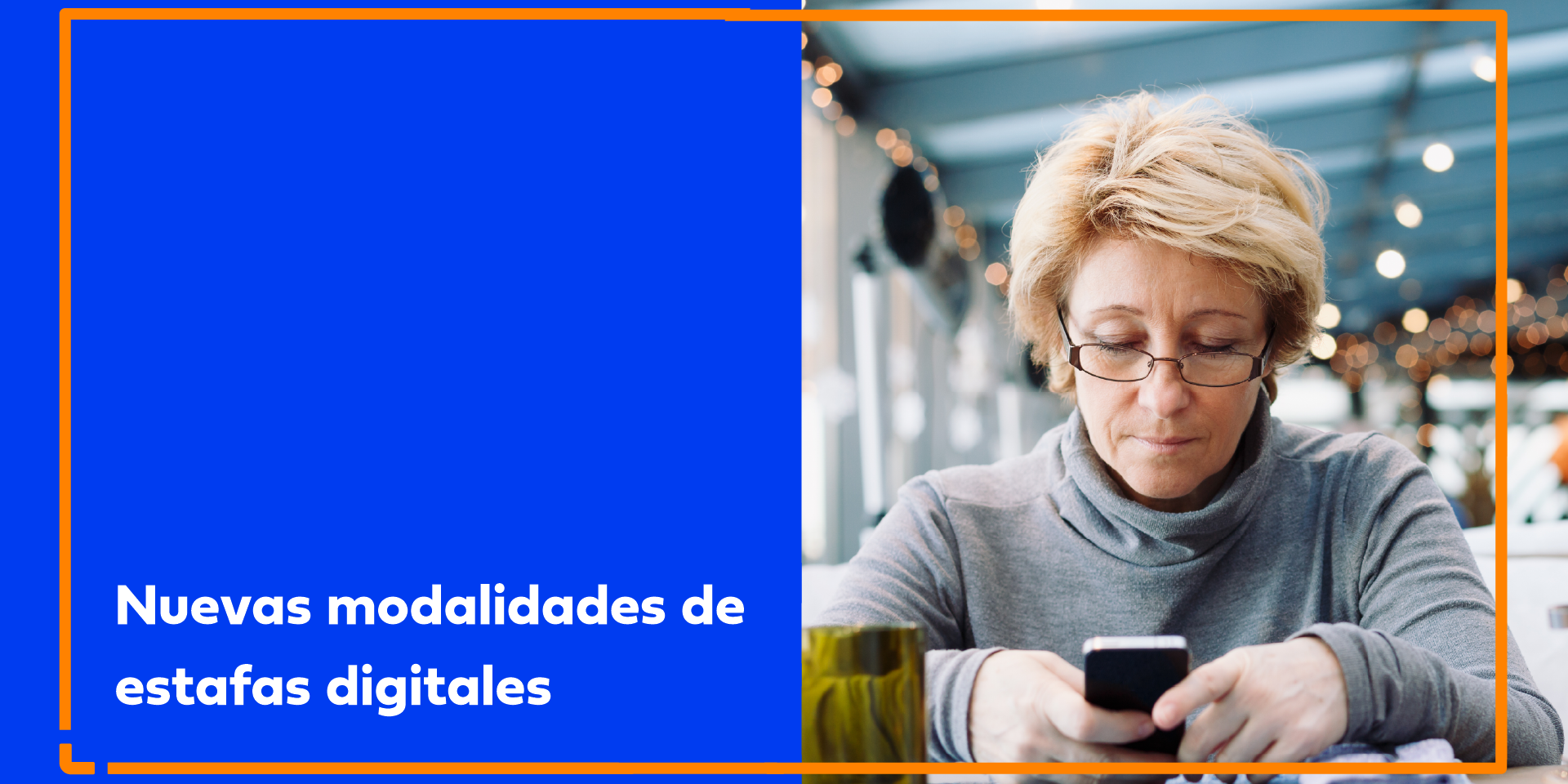 Ante el crecimiento de intentos de estafas digitales